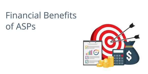 Financial Benefits of ASPs